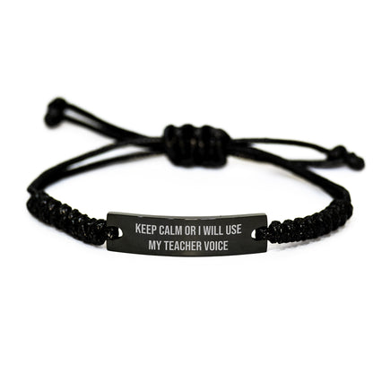 Funny Teacher Gifts from Friends for Teacher Birthday Unique Gifts Rope Bracelet with Keep Calm Or I Will Use My Teacher Voice Quote, Adjustable Teacher Accessories - Image 1