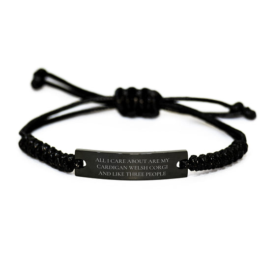 Funny Cardigan Welsh Corgi Dog Gifts Birthday Rope Bracelet Quote for Friends from 'All I Care About Are My Cardigan Welsh Corgi And Like Three People' - Image 1