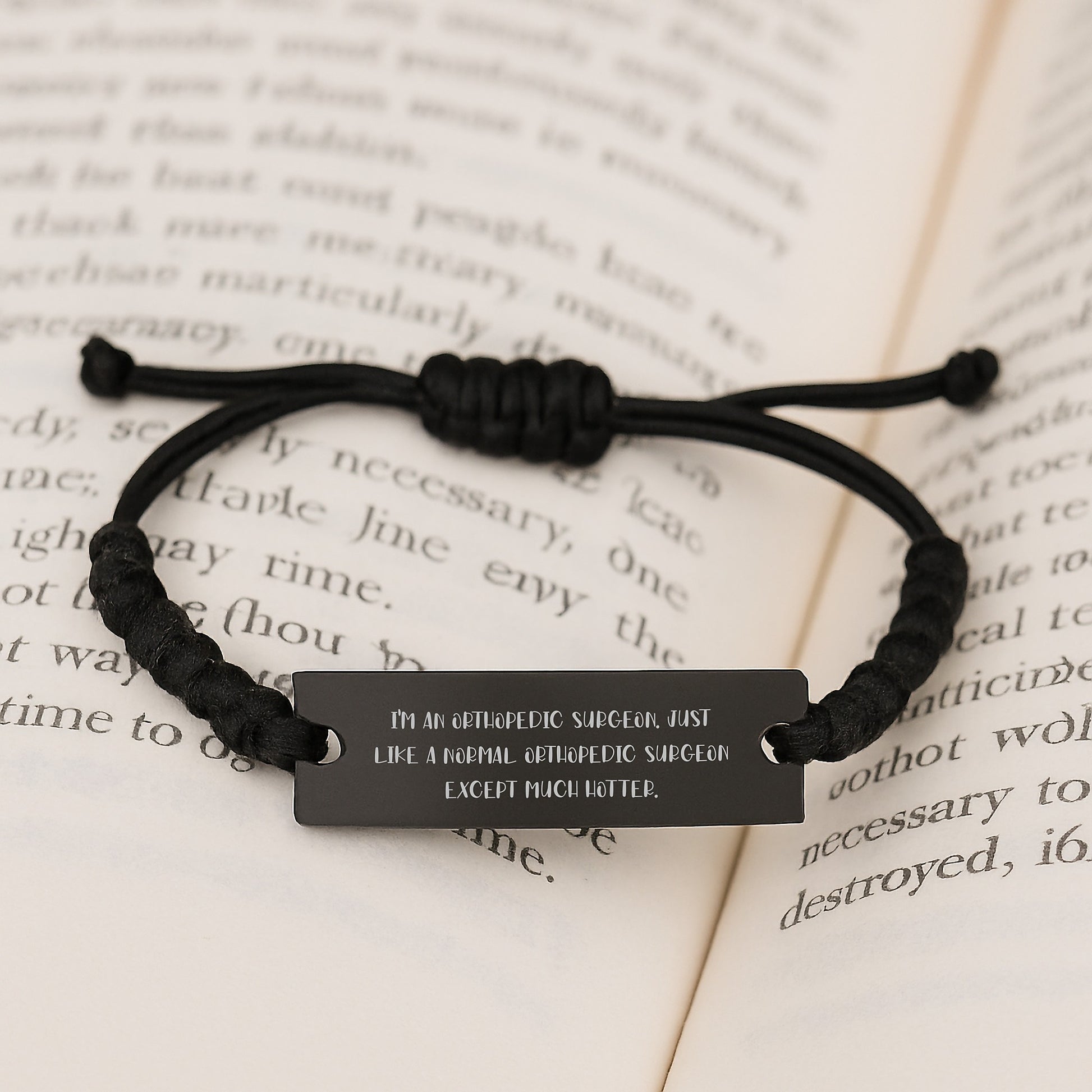 Orthopedic Surgeon Gifts from Men - 'I'm An Orthopedic Surgeon. Just Like A Normal Orthopedic Surgeon Except Much Hotter.' Funny Rope Bracelet for Mother's Day - Image 3