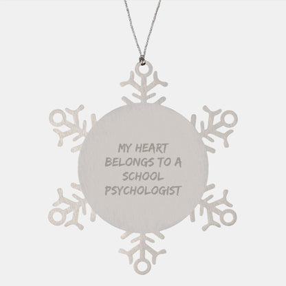 Funny School Psychologist Gifts from Men, Unique Snowflake Ornaments for Christmas, 'My Heart Belongs To A School Psychologist' Quote, Shatterproof Stainless Steel, 3.14 inches - Image 1
