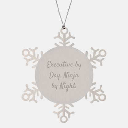 Executive Snowflake Ornaments, Gifts from Friends, 'Executive By Day. Ninja By Night.' Quote, Christmas Unique Gifts for Him - Image 1