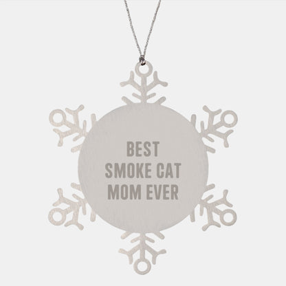 Funny Smoke Cat Mom Ever Gifts from Friends to Smoke Cat Lovers Snowflake Ornament for Christmas - Image 1