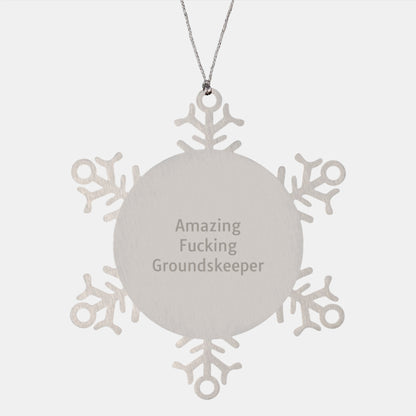 groundskeeper Gifts from Men, Funny Snowflake Ornament, Amazing F--king groundskeeper Quote, 3.14 inches Diameter, Christmas Unique Gifts for groundskeepers - Image 1