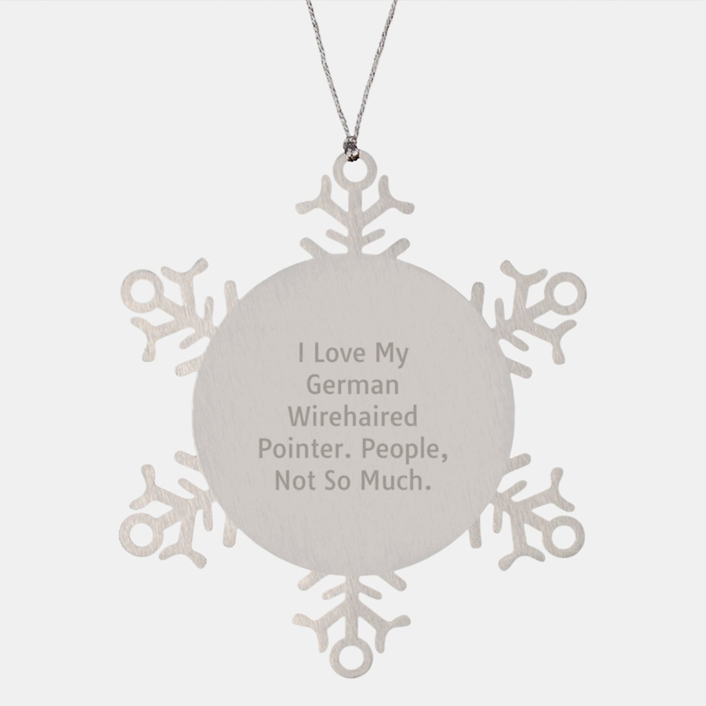German Wirehaired Pointer Dog Lovers Snowflake Ornament, Funny Gift for Friends, Family, and Coworkers, 'I Love My German Wirehaired Pointer. People, Not So Much.' Christmas Unique Gifts - Image 1