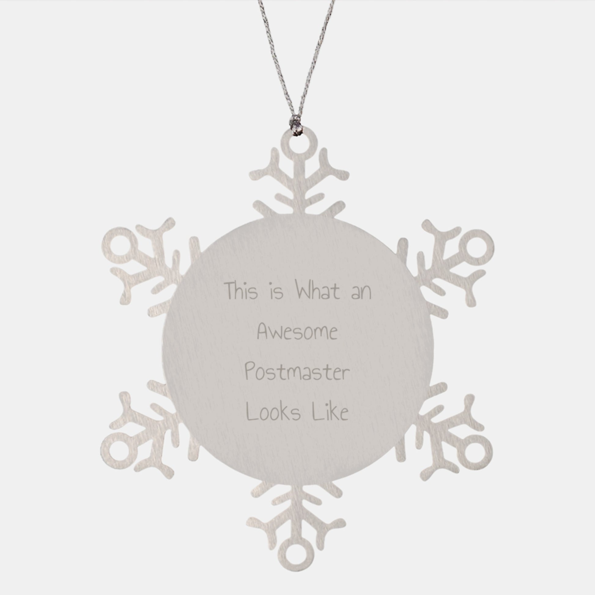 Funny Postmaster Quote Gifts, Snowflake Ornament, Christmas Memorable Presents for Men, Women, Friends, Family, Gifts from Postmaster, Gifts for Postmaster - Image 1