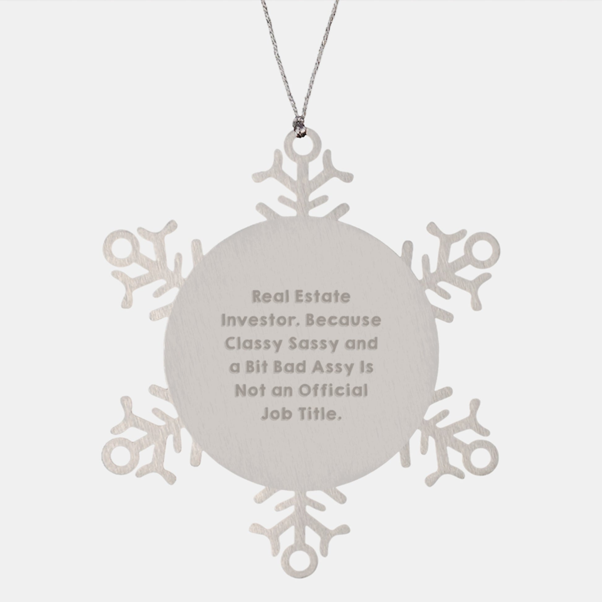 Real Estate Investor Christmas Unique Gifts from Friends Men Women Family Coworkers Snowflake Ornament with Funny Quote - Image 1