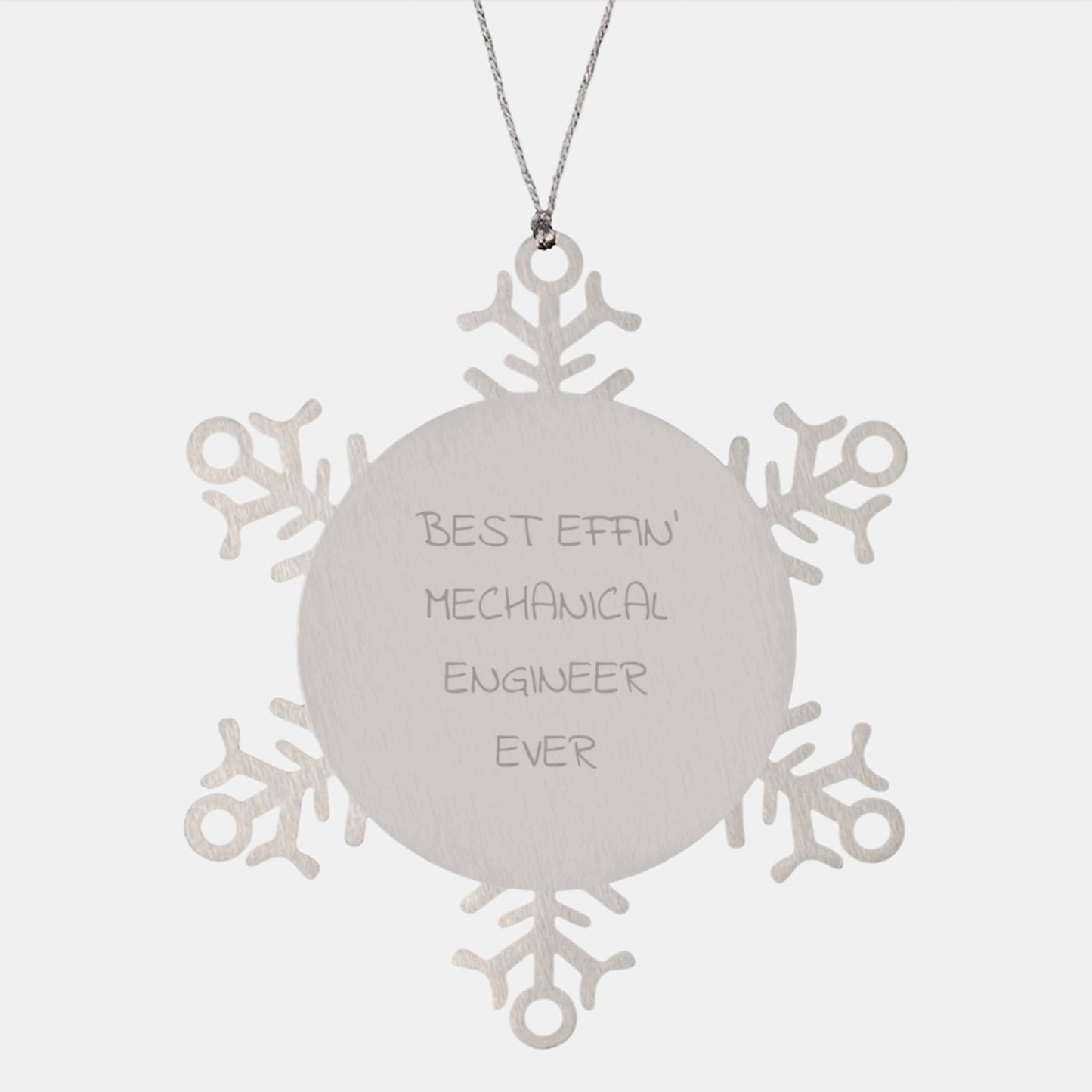 Funny Mechanical Engineer Gifts for Christmas - 'Best Effin' Mechanical Engineer Ever' Snowflake Ornament, Gifts from Friends, Family, or Coworkers for Him or Her - Image 1