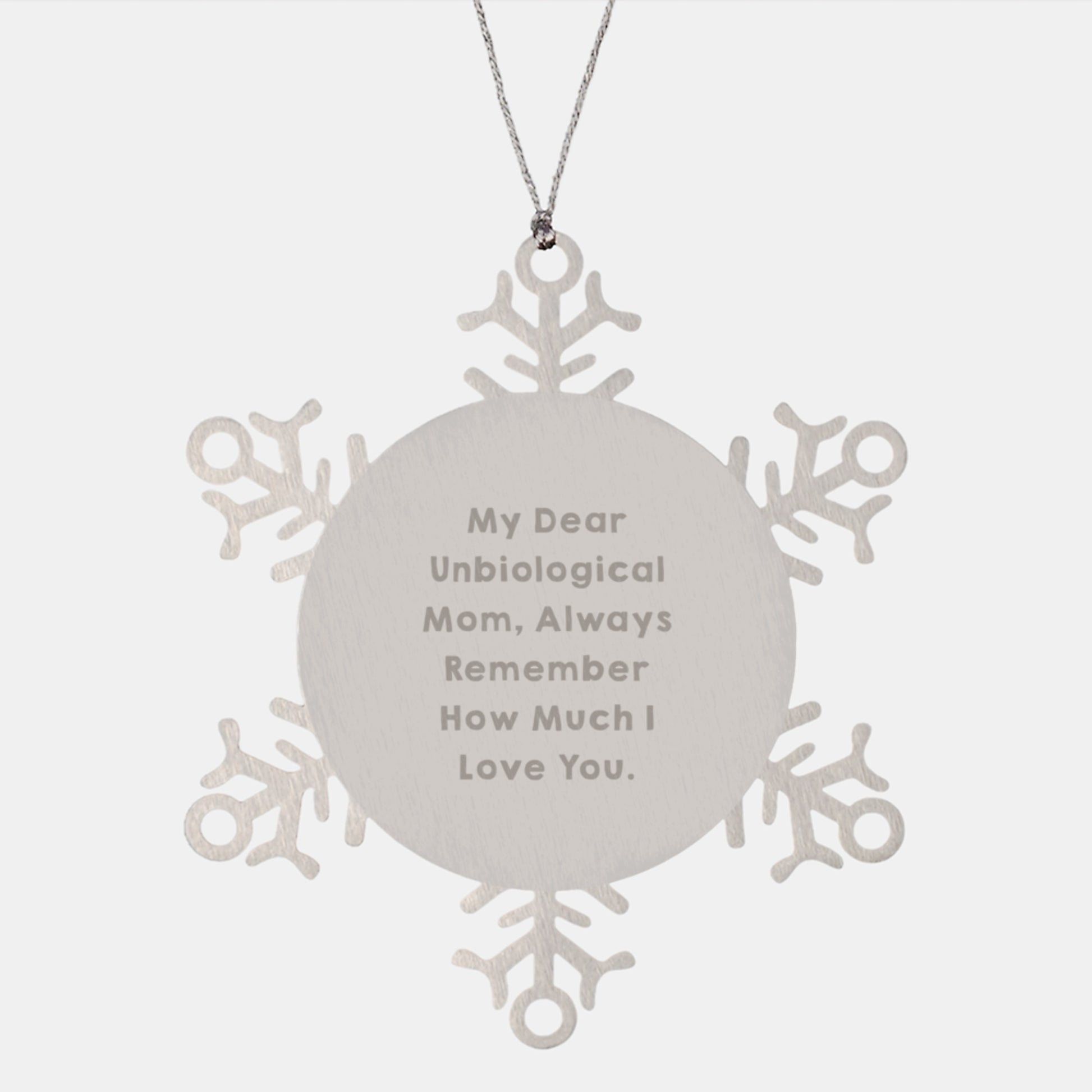 Funny Unbiological Mom Gifts, My Dear Unbiological Mom Snowflake Ornament, Shatterproof Christmas Memorable Present for Unbiological Mom from Friends - Gifts from Men to Unbiological Mom - Image 1
