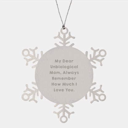 Funny Unbiological Mom Gifts, My Dear Unbiological Mom Snowflake Ornament, Shatterproof Christmas Memorable Present for Unbiological Mom from Friends - Gifts from Men to Unbiological Mom - Image 1