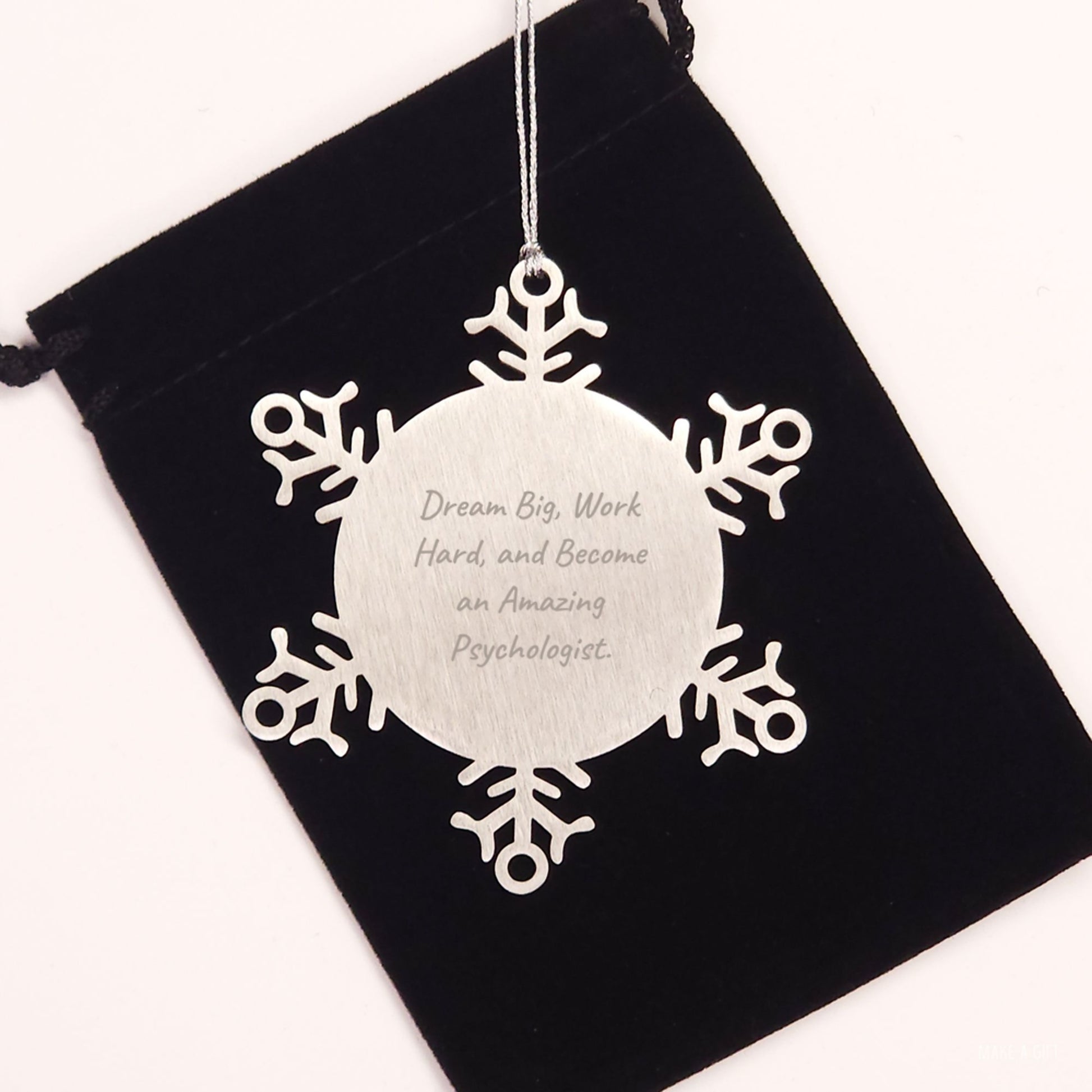 Inspiring Psychologist Gifts from Friends, Coworkers, and Family - 'Dream Big, Work Hard, And Become An Amazing Psychologist.' Snowflake Ornament for Christmas - Image 2