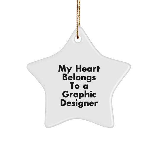 Funny Quote Graphic Designer Star Ornament, 'My Heart Belongs To A Graphic Designer' Gifts from Friends to Graphic Designers, Perfect Christmas Unique Gifts for Her Him - Image 1