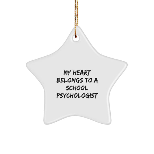 Gifts from Women, My Heart Belongs To A School Psychologist, Funny Star Ornament for School Psychologist Gifts, Christmas Unique School Psychologist Presents - Image 1