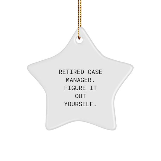 Funny Case Manager Gifts from Men to Friends - Star Ornament with 'Figure It Out Yourself' Quote for Coworkers, Family, or Women at Christmas Time - Image 1