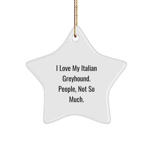 Funny Italian Greyhound Dog Gifts from Friends for Christmas Unique Star Ornament - Image 1