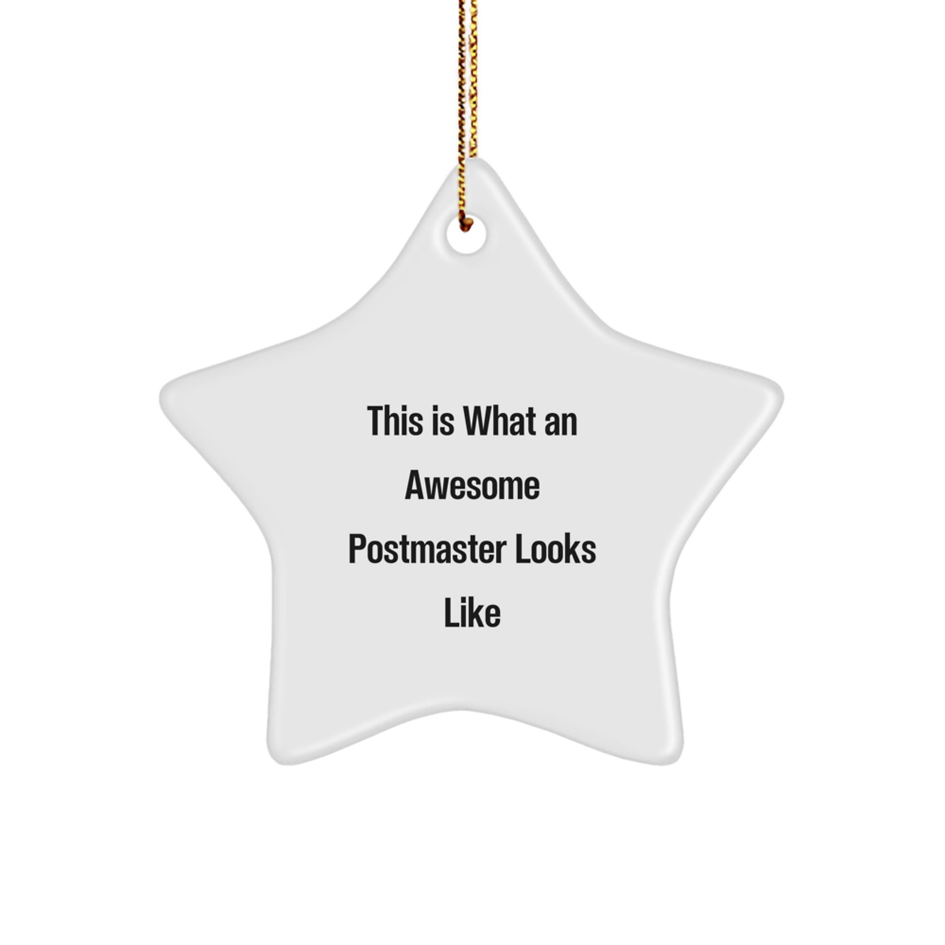 Funny Postmaster Gifts from Friends, 'This Is What An Awesome Postmaster Looks Like', Star Ornament for Christmas, Gifts for Postmaster - Image 1
