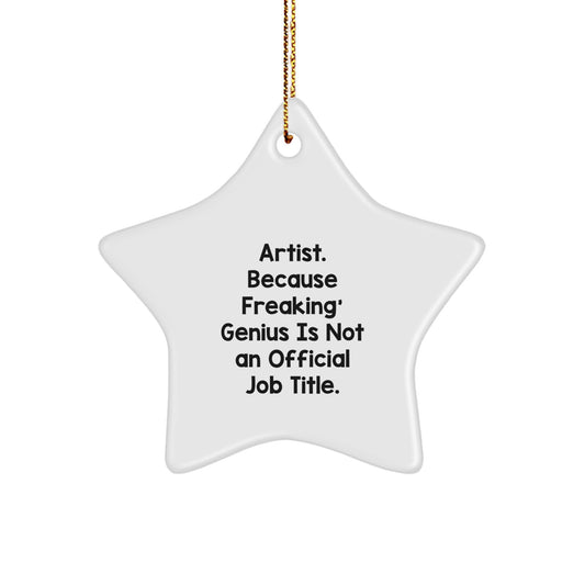 Artist Gifts from Men, Funny Star Ornament for Artist, Christmas Unique Artist Presents - Image 1