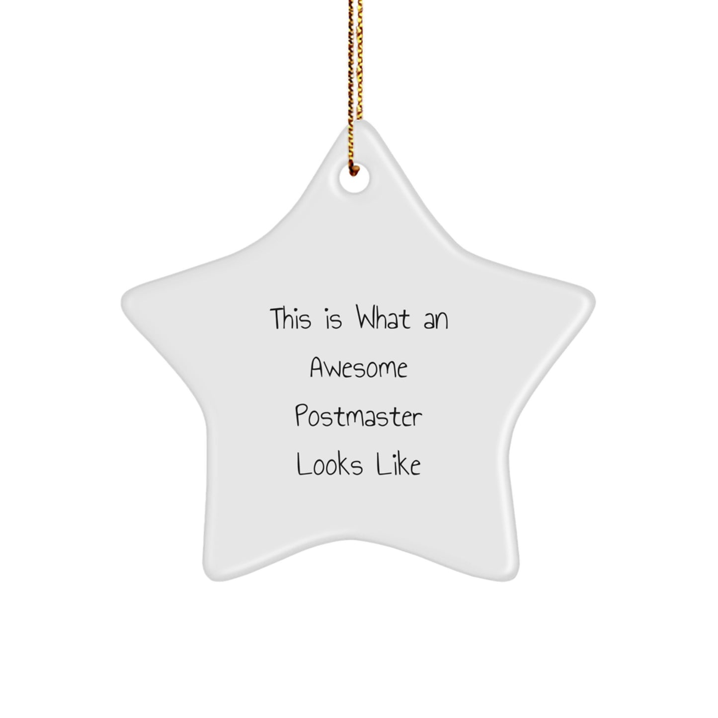 Fun Postmaster Gifts from Friends or Family - This Is What An Awesome Postmaster Looks Like Star Ornament, Christmas Unique Presents for Women, Men, or Coworkers - Image 1