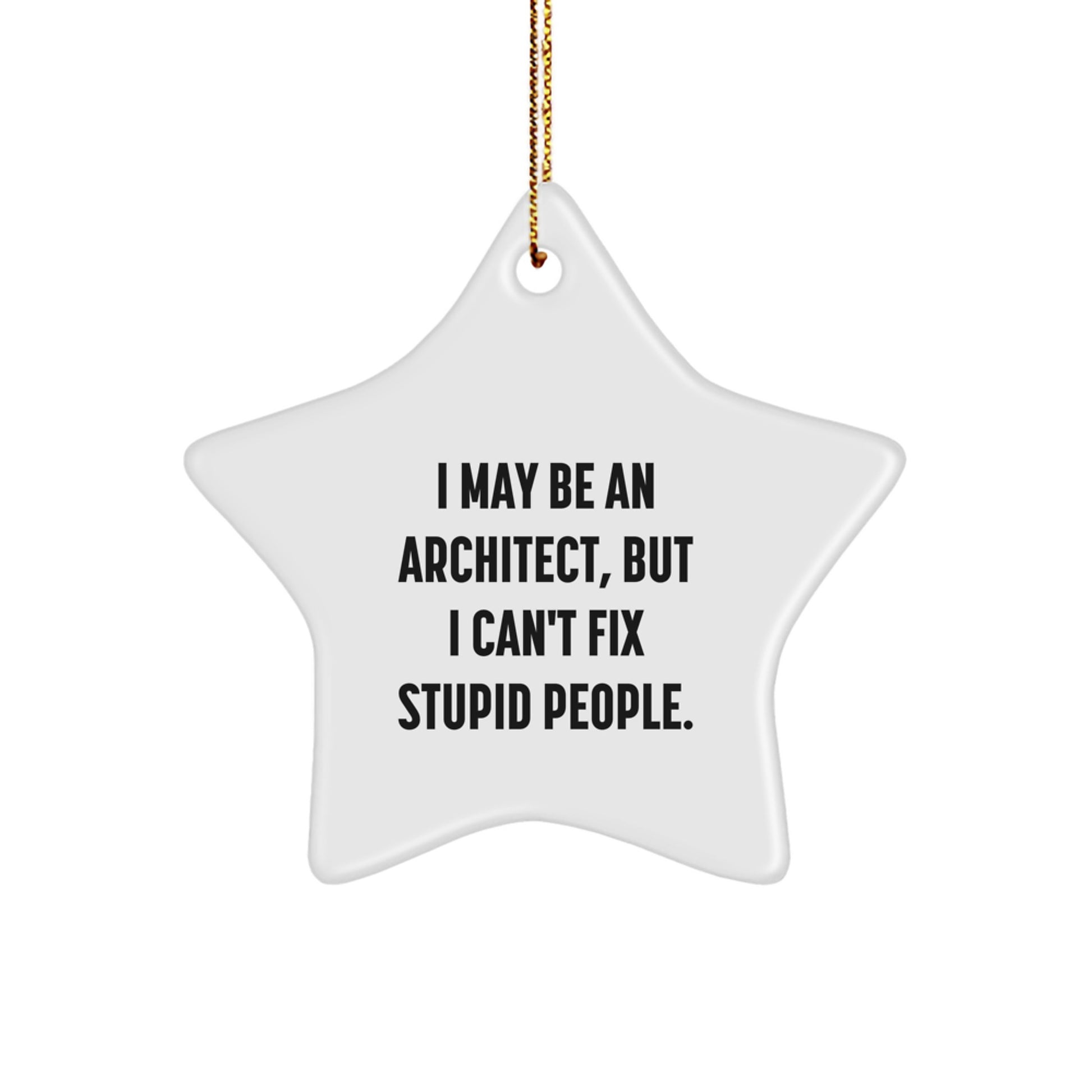 Funny Architect Star Ornament for Men, Unique Gifts from Friends, Coworkers, Christmas Unique Gifts for Architect, Star Shaped Decorations - Image 1