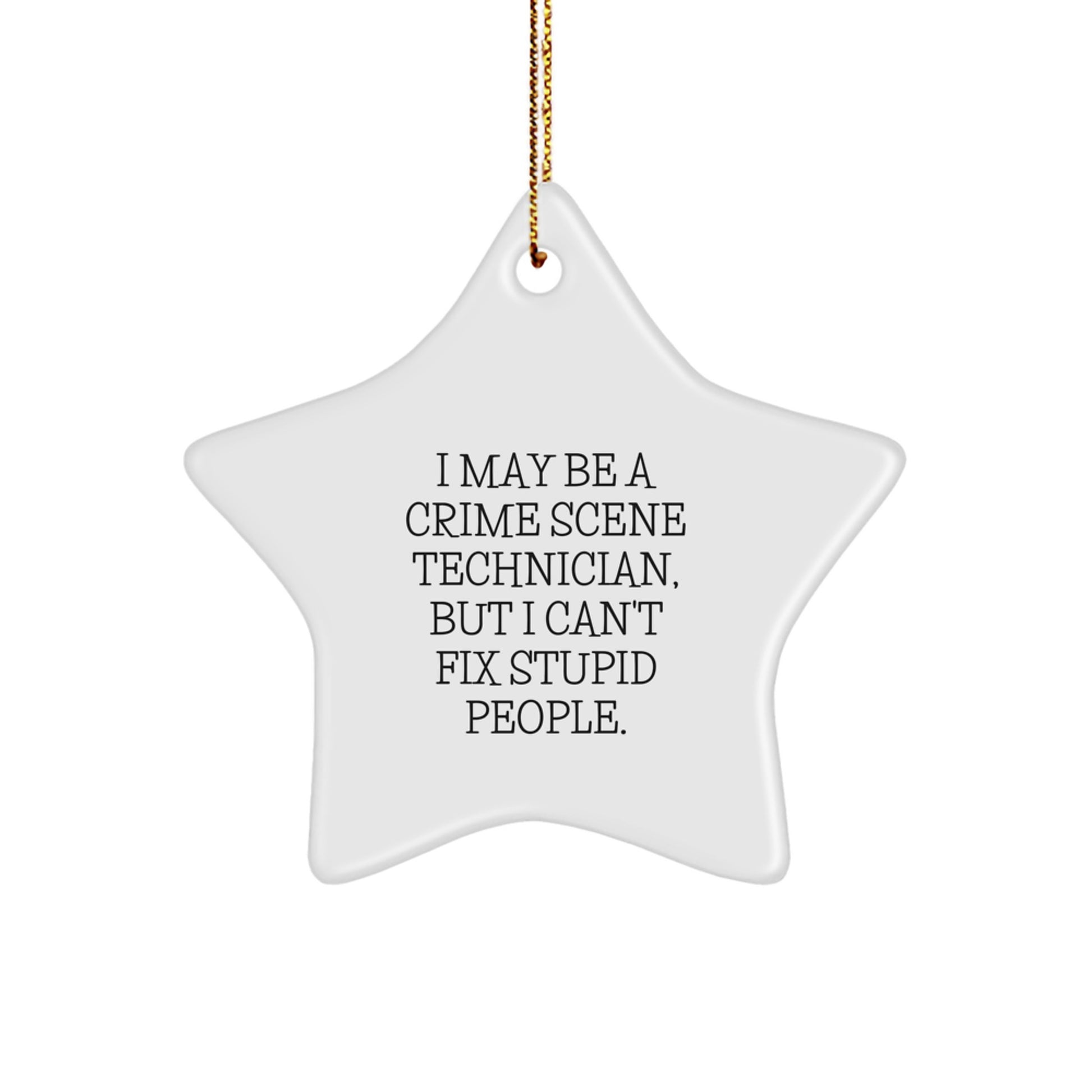 Funny Crime Scene Technician Gifts from Friends for Men - Crime Scene Technician Star Ornament, Christmas Unique Gifts for Him - Image 1