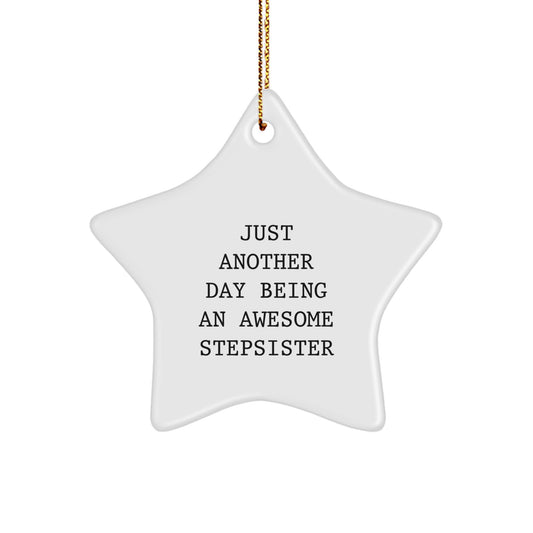 Funny Stepsister Star Ornament for Christmas Unique Gifts from Family - Image 1