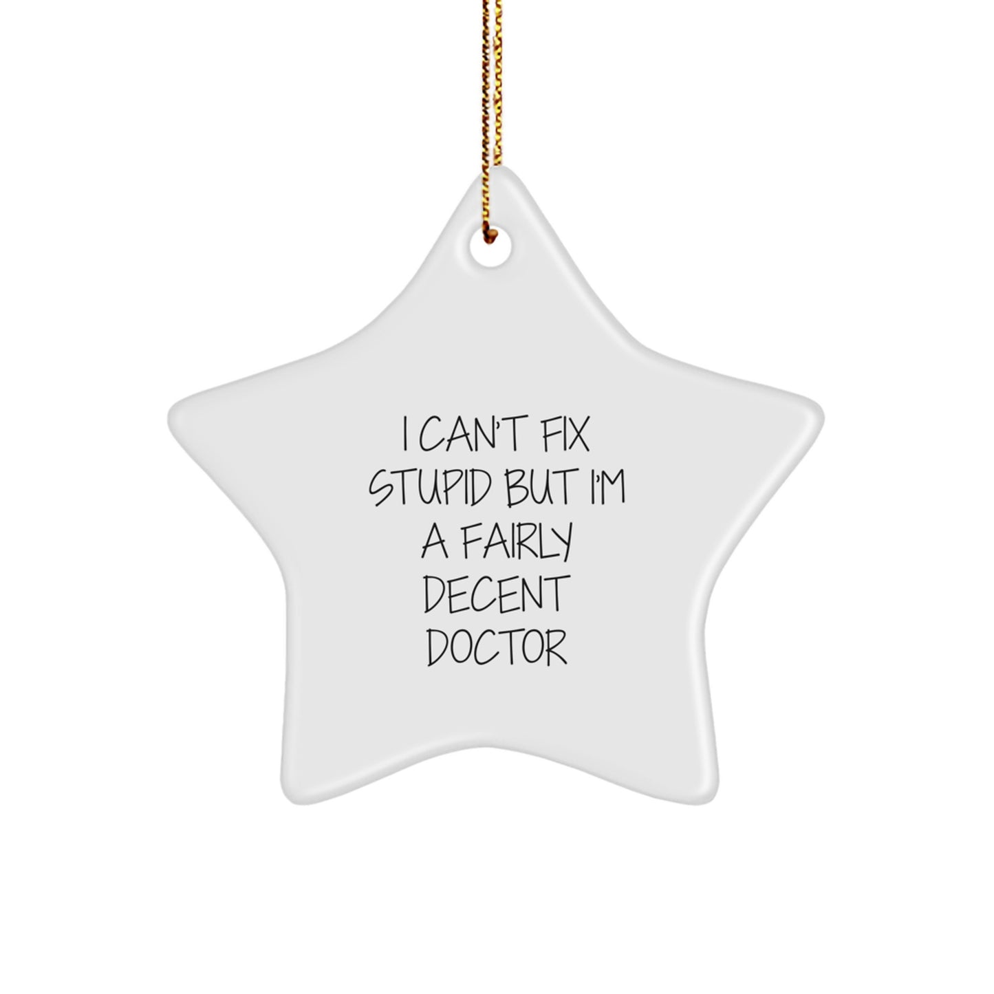 Funny Christmas Decor - Funny Doctor Star Ornament Gifts for Men Women Friends Family - Gifts from Husband Gifts for Doctor Colleagues - Image 1