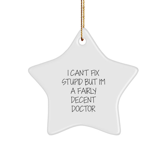 Funny Christmas Decor - Funny Doctor Star Ornament Gifts for Men Women Friends Family - Gifts from Husband Gifts for Doctor Colleagues - Image 1