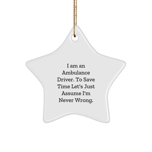 Ambulance Driver Gifts from Friends and Family - Funny Star Ornament for Christmas - Image 1