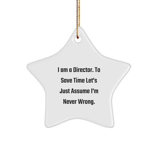 Funny Director Quote Star Ornament, Gifts from Men to Director Friends, for Christmas Unique Gifts - Image 1