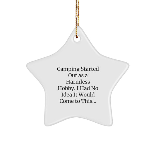Funny Camping Star Ornament for Men and Women, Gifts from Friends and Family, Perfect for Camping Enthusiasts, Christmas Unique Gifts - Image 1