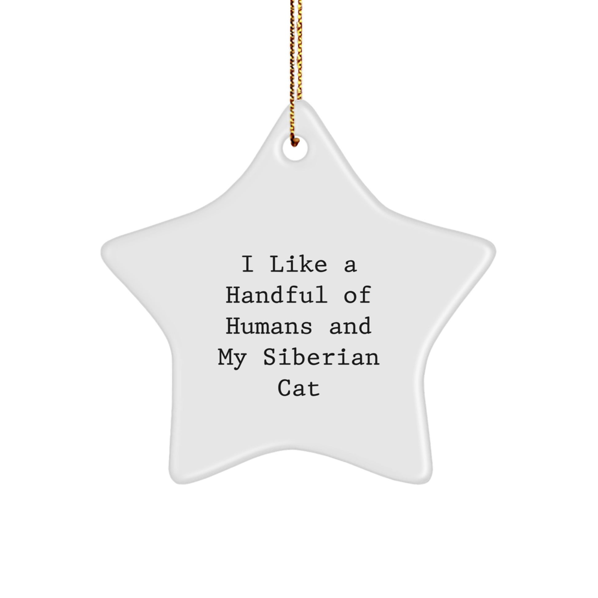 Siberian Cat Lover's Christmas Star Ornament Gift for Friends and Family with Funny Quote - Image 1