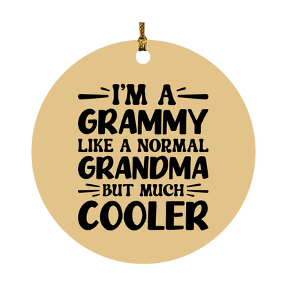 I'm A Grammy Like A Normal Grandma But Much Cooler Ornament – Funny Grammy Christmas Ornament – Gift For Grammy – Grandma Ornament