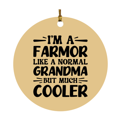 I'm A Farmor Like A Normal Grandma But Much Cooler Ornament – Funny Farmor Christmas Ornament – Gift For Farmor – Grandma Ornament