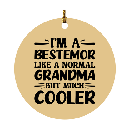 I'm A Bestemor Like A Normal Grandma But Much Cooler Ornament – Funny Bestemor Christmas Ornament – Gift For Bestemor – Grandma Ornament