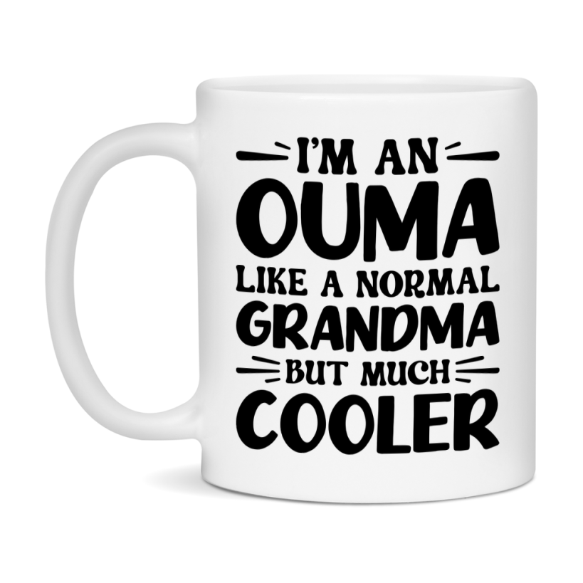 I'm An Ouma Like A Normal Grandma But Much Cooler Mug – Funny Ouma Gift – Grandma Coffee Mug – Gift For Ouma