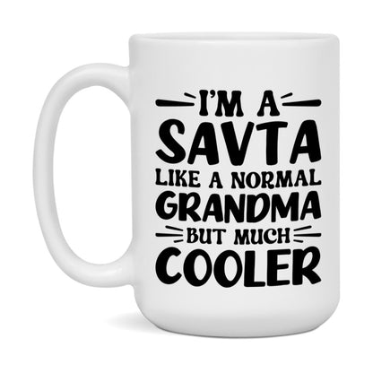 I'm A Savta Like A Normal Grandma But Much Cooler Mug – Funny Savta Gift – Grandma Coffee Mug – Gift For Savta