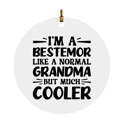 I'm A Bestemor Like A Normal Grandma But Much Cooler Ornament – Funny Bestemor Christmas Ornament – Gift For Bestemor – Grandma Ornament