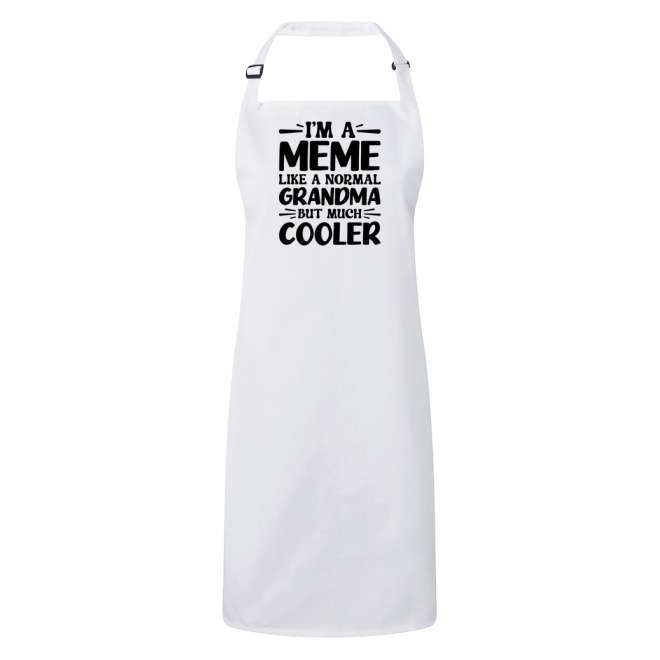 I'm A Meme Like A Normal Grandma But Much Cooler Apron – Funny Meme Gift – Grandma Apron – Gift For Meme