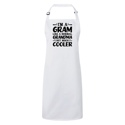 I'm A Gram Like A Normal Grandma But Much Cooler Apron – Funny Gram Gift – Grandma Apron – Gift For Gram
