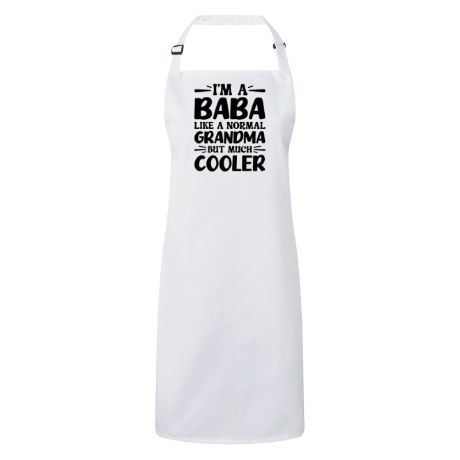 I'm A Baba Like A Normal Grandma But Much Cooler Apron – Funny Baba Gift – Grandma Apron – Gift For Baba
