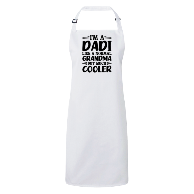 I'm A Dadi Like A Normal Grandma But Much Cooler Apron – Funny Dadi Gift – Grandma Apron – Gift For Dadi
