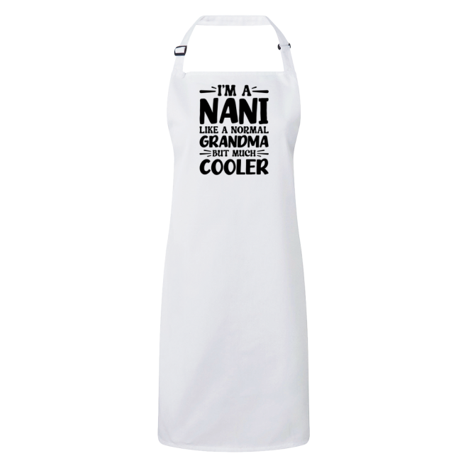 I'm A Nani Like A Normal Grandma But Much Cooler Apron – Funny Nani Gift – Grandma Apron – Gift For Nani