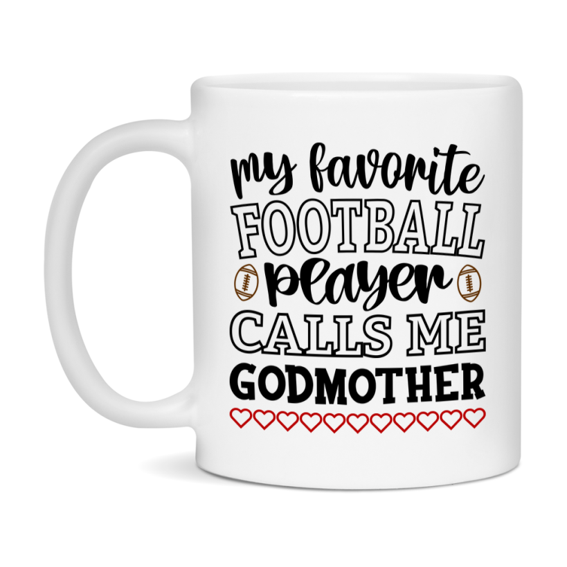 My Favorite Football Player Calls Me Godmother Mug – Funny Football Godmother Gift – Mug For Godmother From Player – Football Season Gift Idea