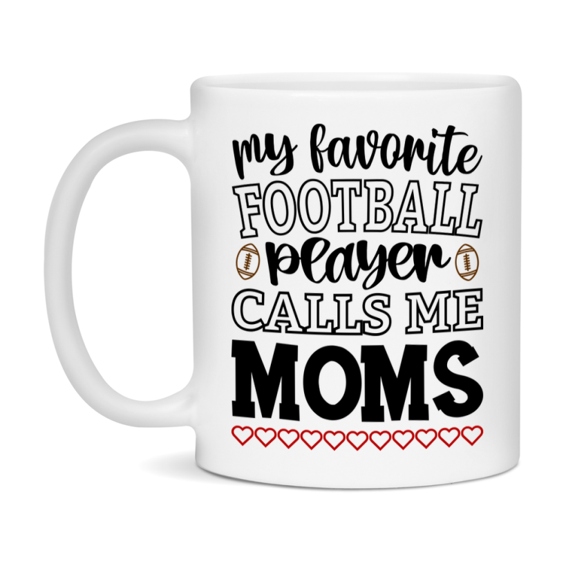 My Favorite Football Player Calls Me Moms Mug – Funny Football Moms Gift – Mug For Moms From Player – Football Season Gift Idea