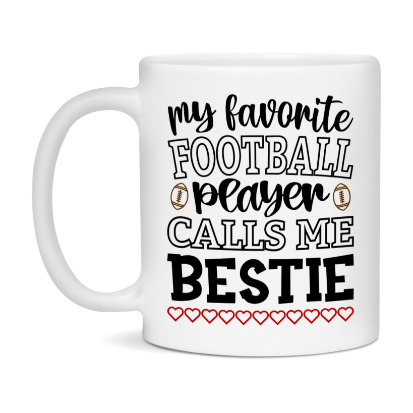 My Favorite Football Player Calls Me Bestie Mug – Funny Football Bestie Gift – Mug For Bestie From Player – Football Season Gift Idea