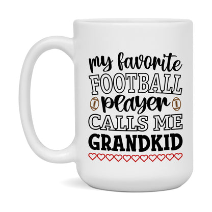 My Favorite Football Player Calls Me Grandkid Mug – Funny Football Grandkid Gift – Mug For Grandkid From Player – Football Season Gift Idea