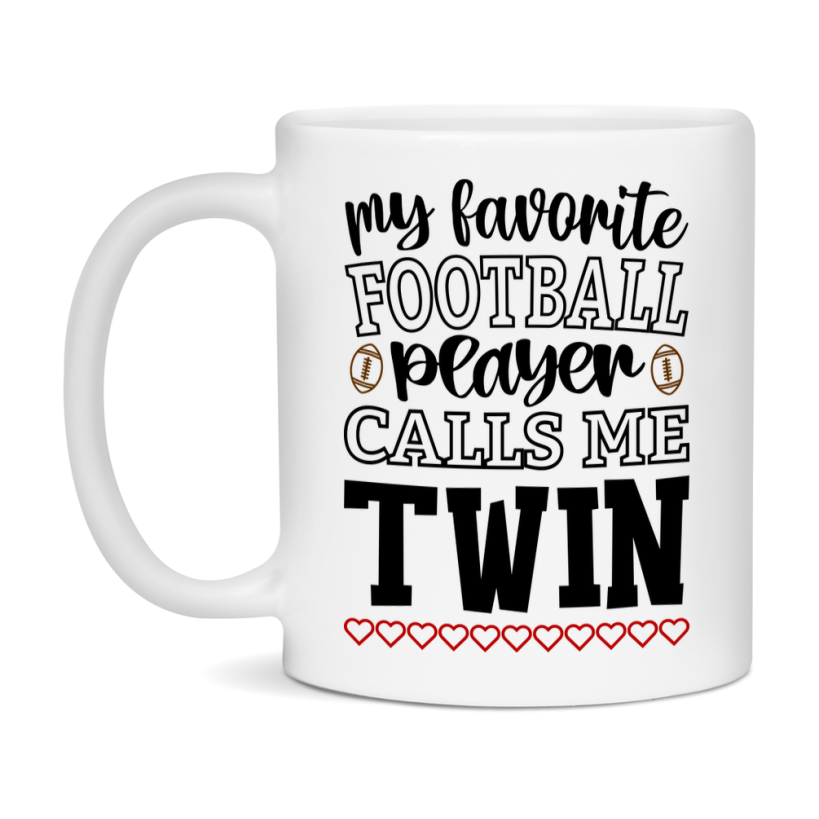 My Favorite Football Player Calls Me Twin Mug – Funny Football Twin Gift – Mug For Twin From Player – Football Season Gift Idea