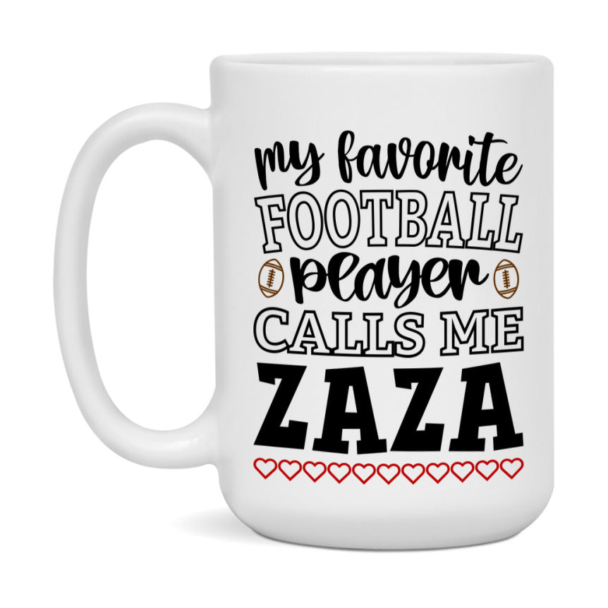 My Favorite Football Player Calls Me Zaza Mug – Funny Football Zaza Gift – Mug For Zaza From Player – Football Season Gift Idea
