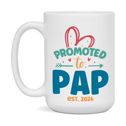 Promoted To Pap Est. 2026 Coffee Mug – New Pap Gift – Pregnancy Announcement Mug For New Baby