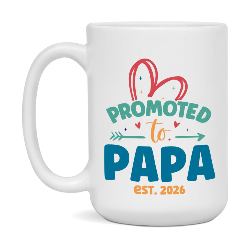 Promoted To Papa Est. 2026 Coffee Mug – New Papa Gift – Pregnancy Announcement Mug For New Baby