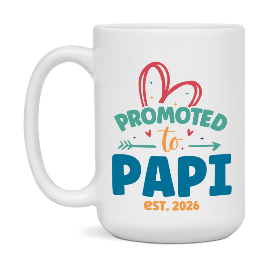 Promoted To Papi Est. 2026 Coffee Mug – New Papi Gift – Pregnancy Announcement Mug For New Baby